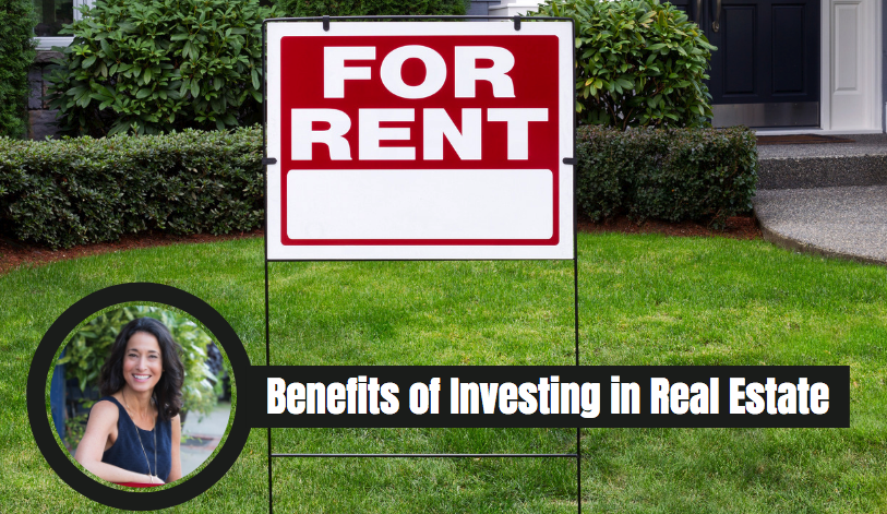 Benefits of Investing in Real Estate - Rachel Gontkovic - eXp Realty